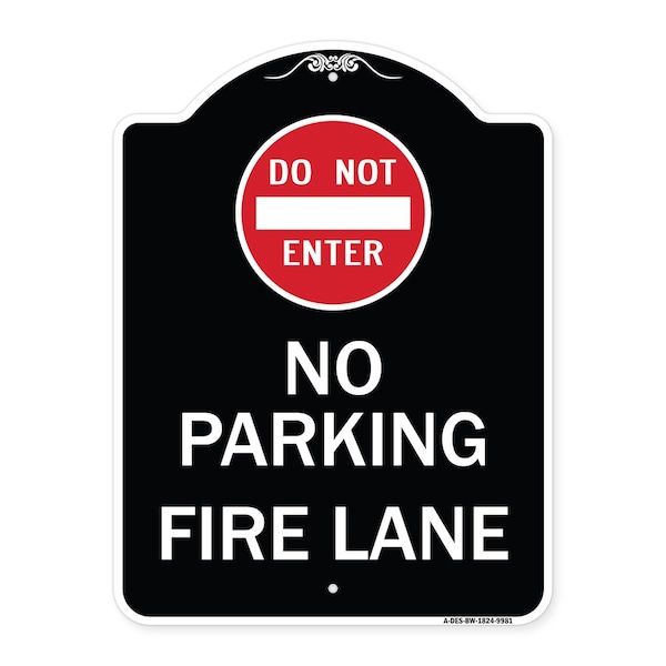 Designer Series-Do Not Enter No Parking Fire Lane With Graphic, 24" x 18", BW-1824-9981